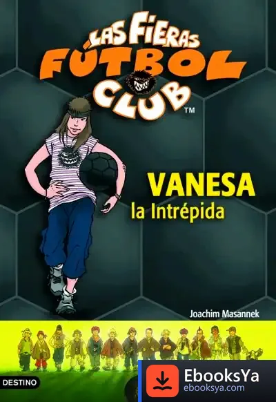Descargar Vanesa, La Intrépida de Joachim Masannek
