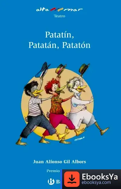 Descargar Patatín, Patatán, Patatón de Teresa Sabaté I Rodié