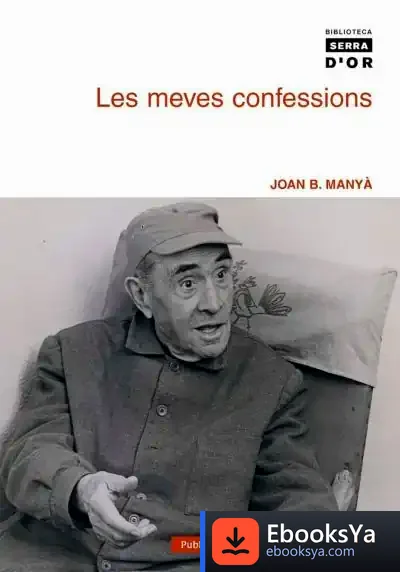 Descargar Les Meves Confessions de Joan Baptista Manyà I Alcoverro