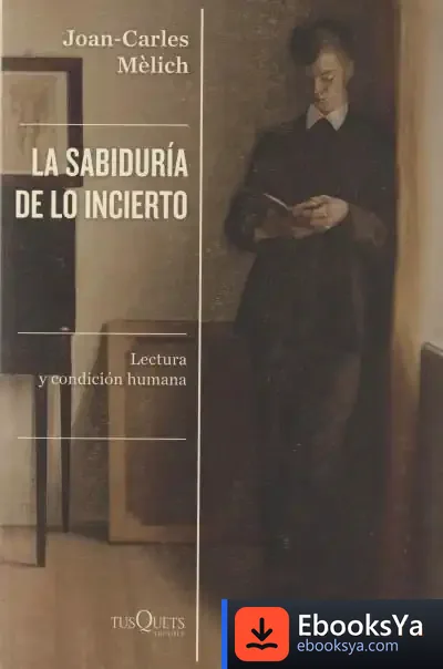 Descargar La Sabiduría De Lo Incierto