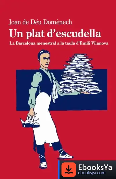 Descargar Un Plat D'Escudella de Asociación de Cervantistas. Congreso Internacional