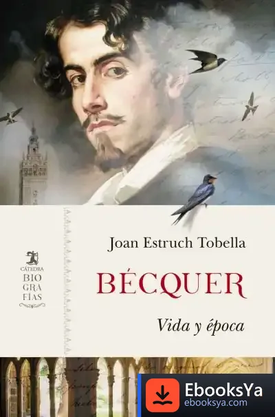 Descargar Bécquer: Vida Y Época