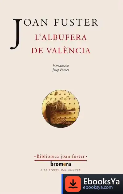 Descargar L´Albufera De València de Joan Fuster