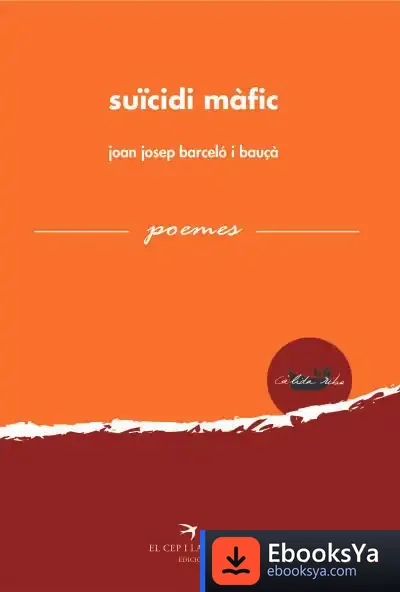 Descargar Suïcidi Màfic de Joan Josep Barceló I Bauçá