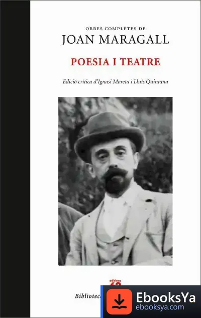 Descargar Obres Completes, I. Poesia I Teatre de Joan Maragall