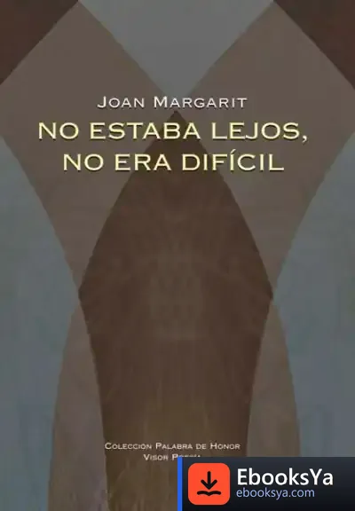 Descargar No Estaba Lejos, No Era Difícil