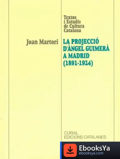 Descargar La Projecció D'Àngel Guimerà A Madrid