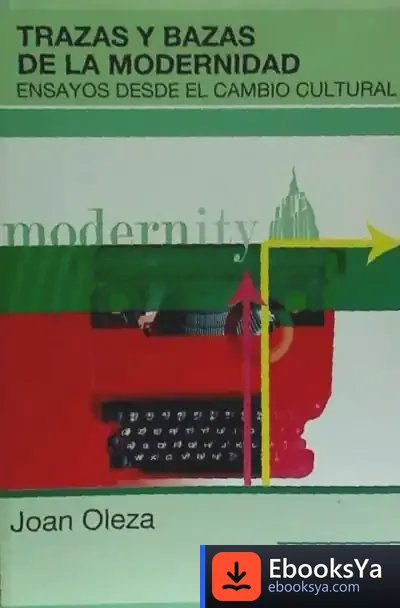 Descargar Trazas Y Bazas De La Modernidad de Giulia Olivares