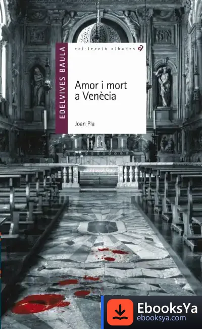 Descargar Amor I Mort A Venecia de Joan Pla