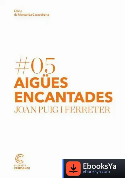 Descargar Aigües Encantades de Joan Puig I Ferreter