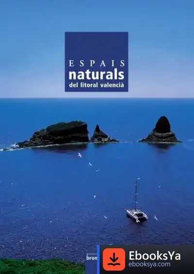 Descargar Espais Naturals - Litoral Valencià de Joan-ramon Borràs