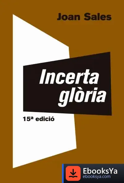 Descargar Incerta Glòria de Joan Sales