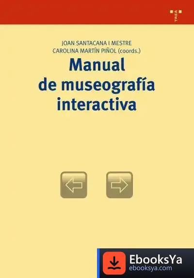 Descargar Manual De Museografía Interactiva de Varios Autores