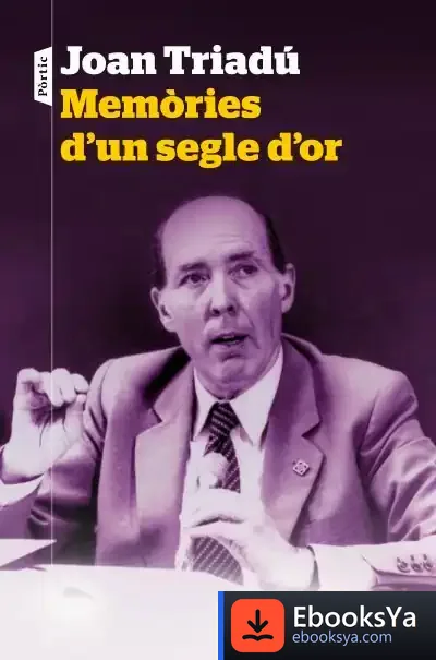 Descargar Memòries D'Un Segle D'Or