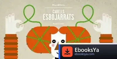 Descargar Cabells Esbojarrats de Joana Casals Pelegrí