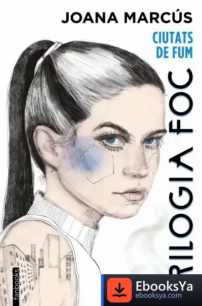 Descargar Trilogia Foc 1: Ciutats De Fum