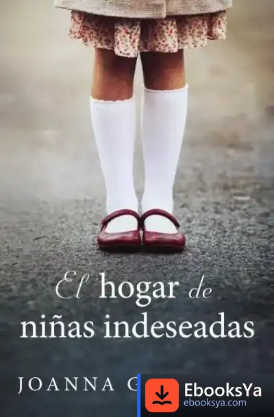 Descargar El Hogar De Niñas Indeseadas