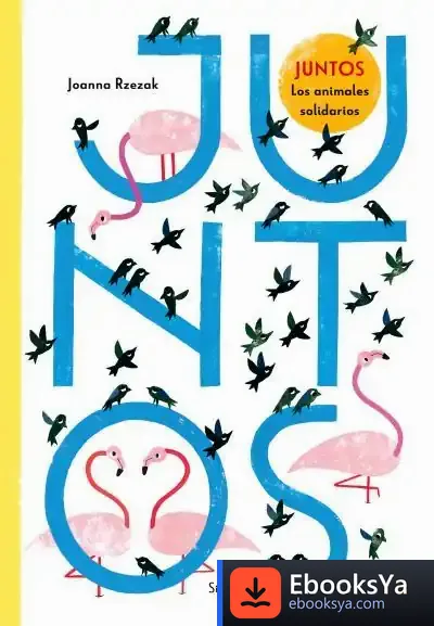 Descargar Juntos. Los Animales Solidarios