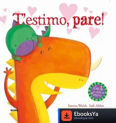 Descargar T'Estimo, Pare! de Joanna Walsh