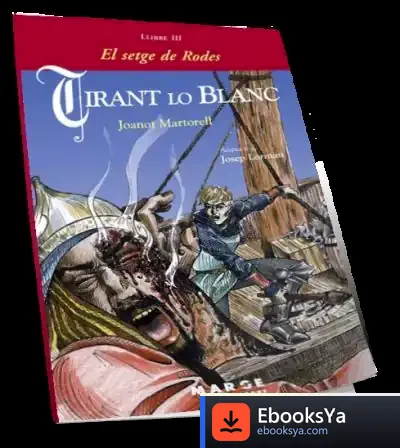 Descargar Tirant Lo Blanc. Llibre Iii - El Setge De Rodes de Joanot Martorell