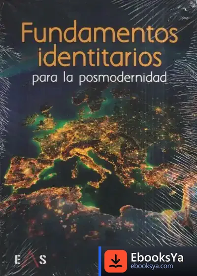 Descargar Fundamentos Identitarios Para La Posmodernidad