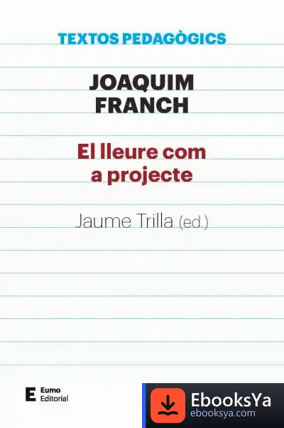 Descargar El Lleure Com A Projecte de Joaquim Franch Batlle