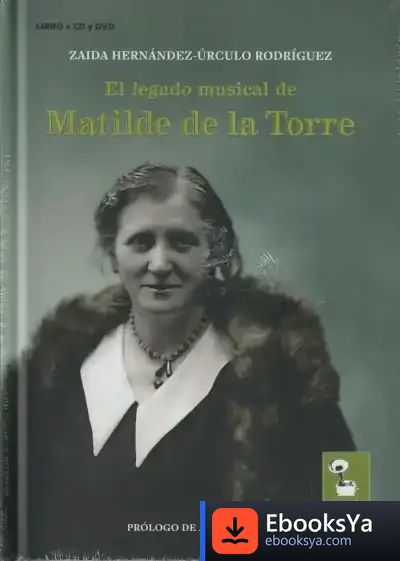 Descargar El Legado Musical De Matilde De La Torre
