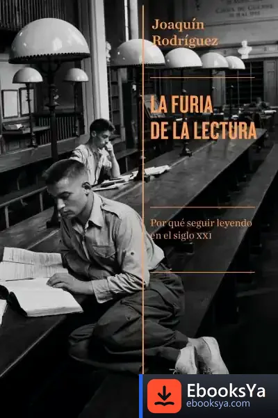 Descargar La Furia De La Lectura de Joaquín Rodríguez