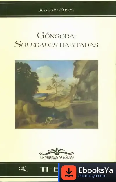 Descargar Góngora: Soledades Habitadas