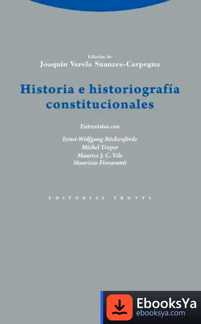 Descargar Historia E Historiografía Constitucionales