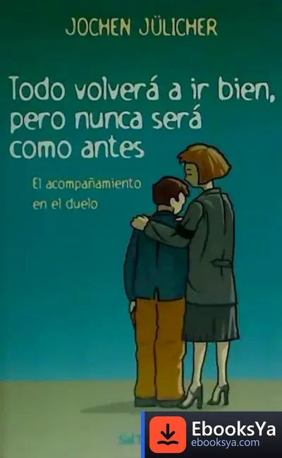 Descargar Todo Volverá A Ir Bien, Pero Nunca Será Como Antes