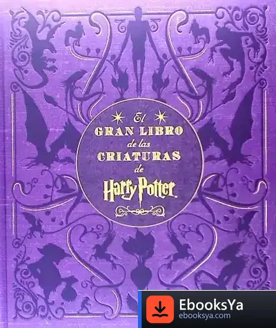 Descargar El Gran Libro De Las Criaturas De Harry Potter