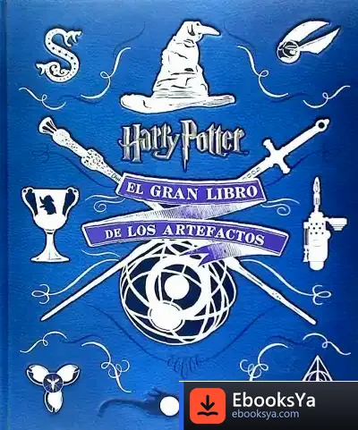 Descargar El Gran Libro De Los Artefactos De Harry Potter