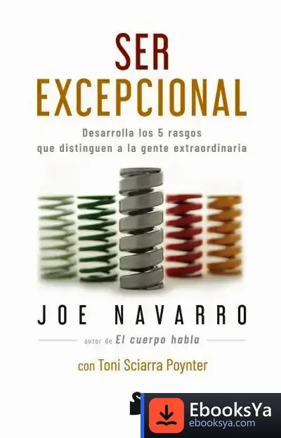 Descargar Ser Excepcional de Joe Navarro