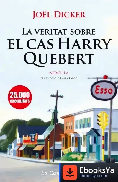 Descargar La Veritat Sobre El Cas Harry Quebert