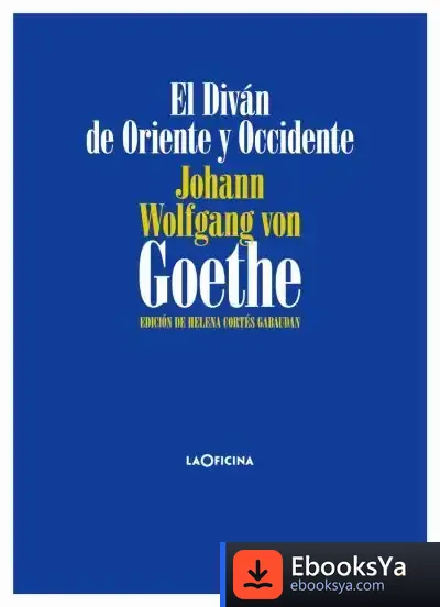 Descargar El Diván De Oriente Y Occidente de Johann Wolfgang Von Goethe