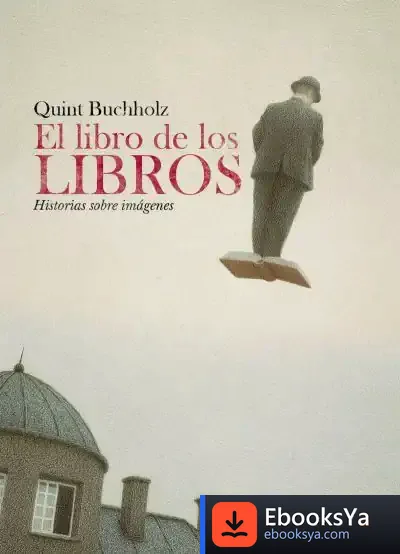 Descargar El Libro De Los Libros (Ed. Rústica)