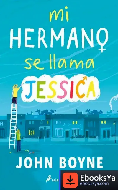 Descargar Mi Hermano Se Llama Jessica de John Boyne