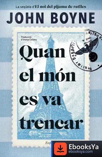 Descargar Quan El Món Es Va Trencar de John Boyne