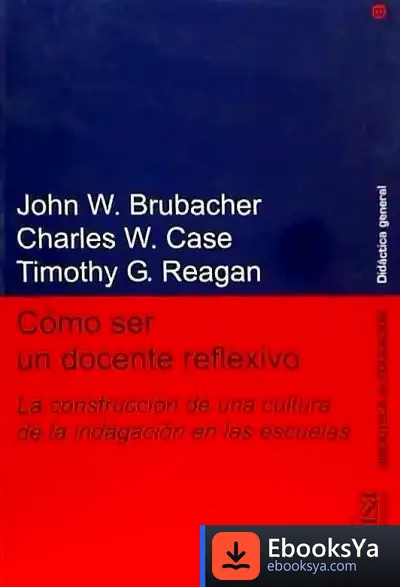 Descargar Cómo Ser Un Docente Reflexivo de R. W. Alley