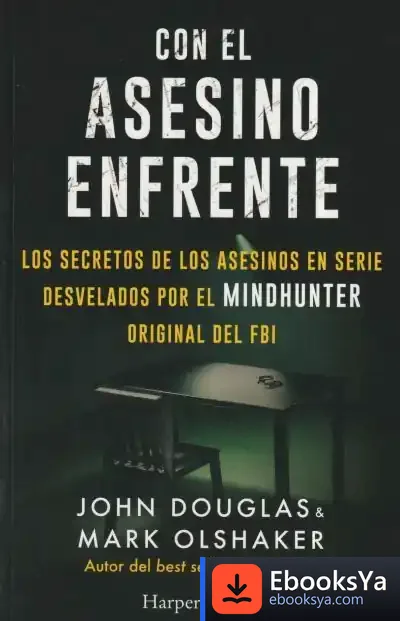 Descargar Con El Asesino Enfrente de John Edward Douglas