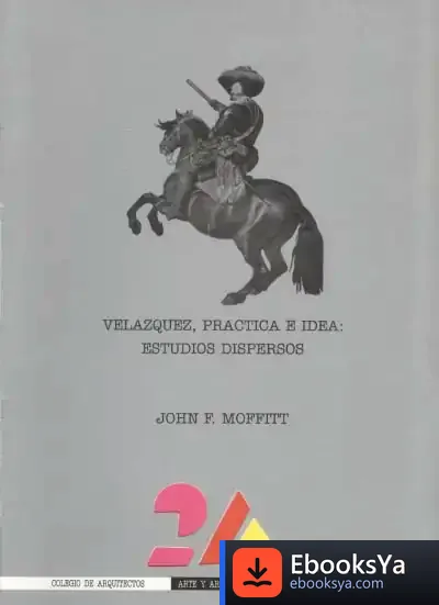 Descargar Velázquez, Práctica E Idea. Estudios Dispersos de Jean Giono