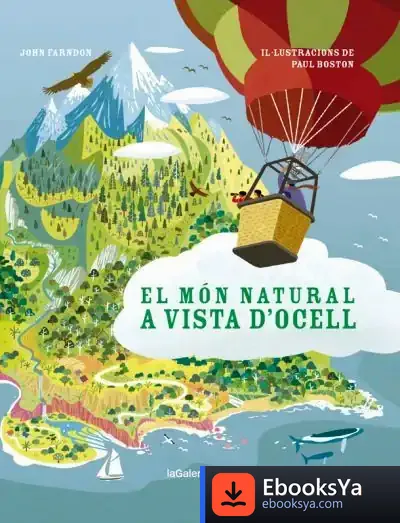 Descargar El Món Natural A Vista D'Ocell de John Farndon