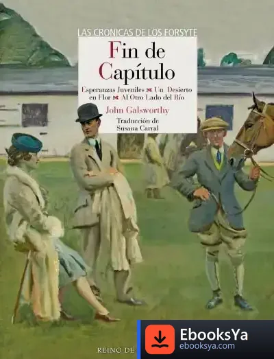 Descargar Fin De Capítulo de John Galsworthy