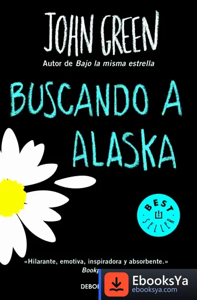Descargar Buscando A Alaska de John Green