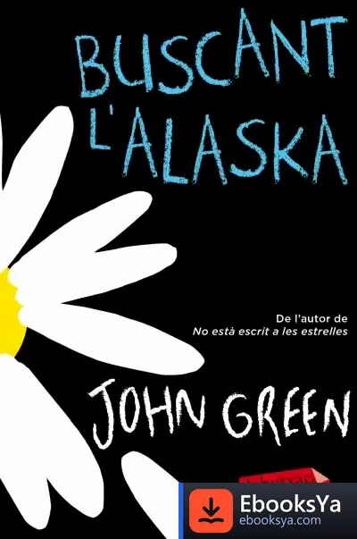 Descargar Buscant L'Alaska de John Green