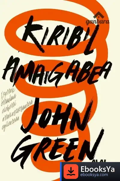 Descargar Kiribil Amaigabea de John Green