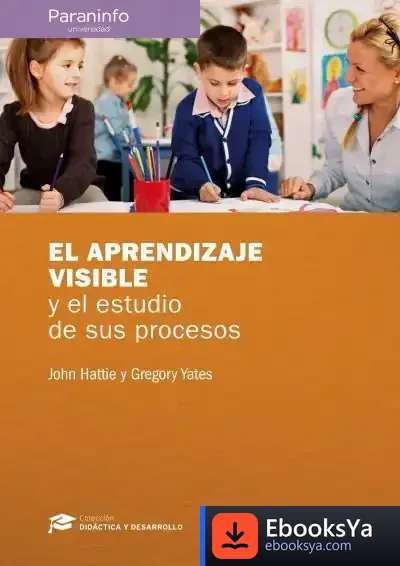 Descargar El Aprendizaje Visible Y El Estudio De Sus Procesos