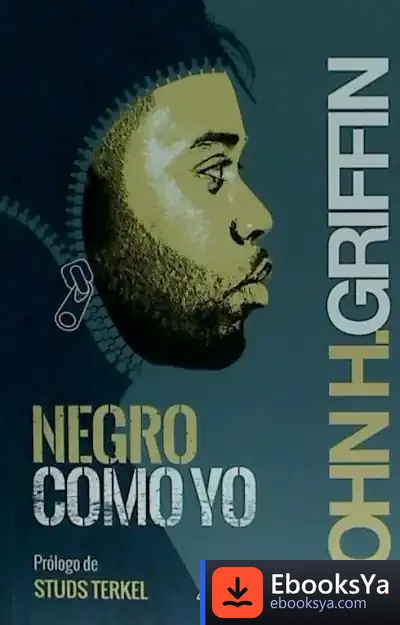 Descargar Negro Como Yo de John Howard Griffin