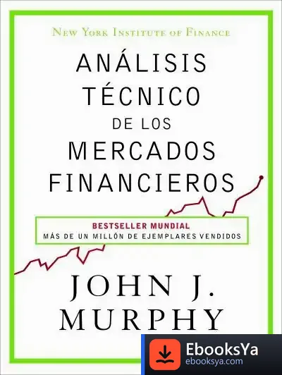 Descargar Análisis Técnico De Los Mercados Financieros